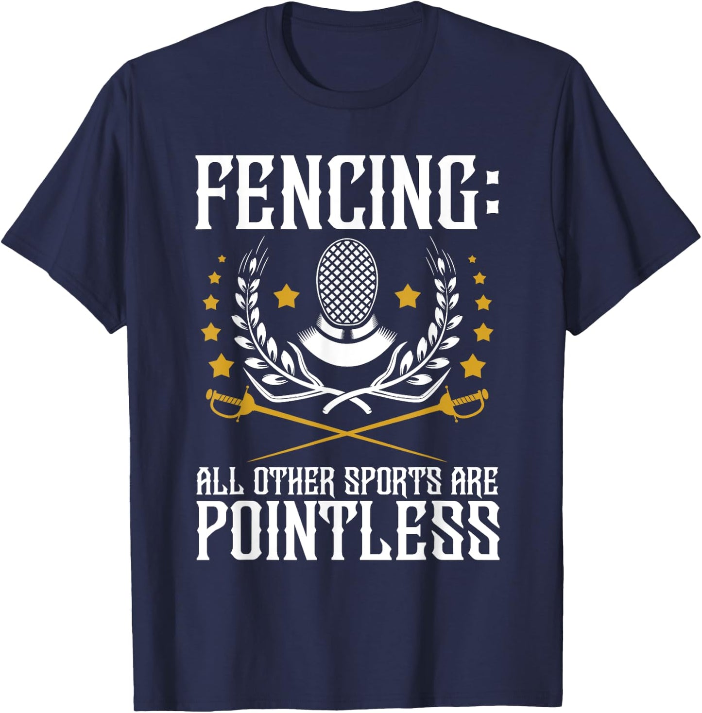 All Other Sports Are Pointless - Fencing Fencer Swordsman T-Shirt - T-Shirt | Navy