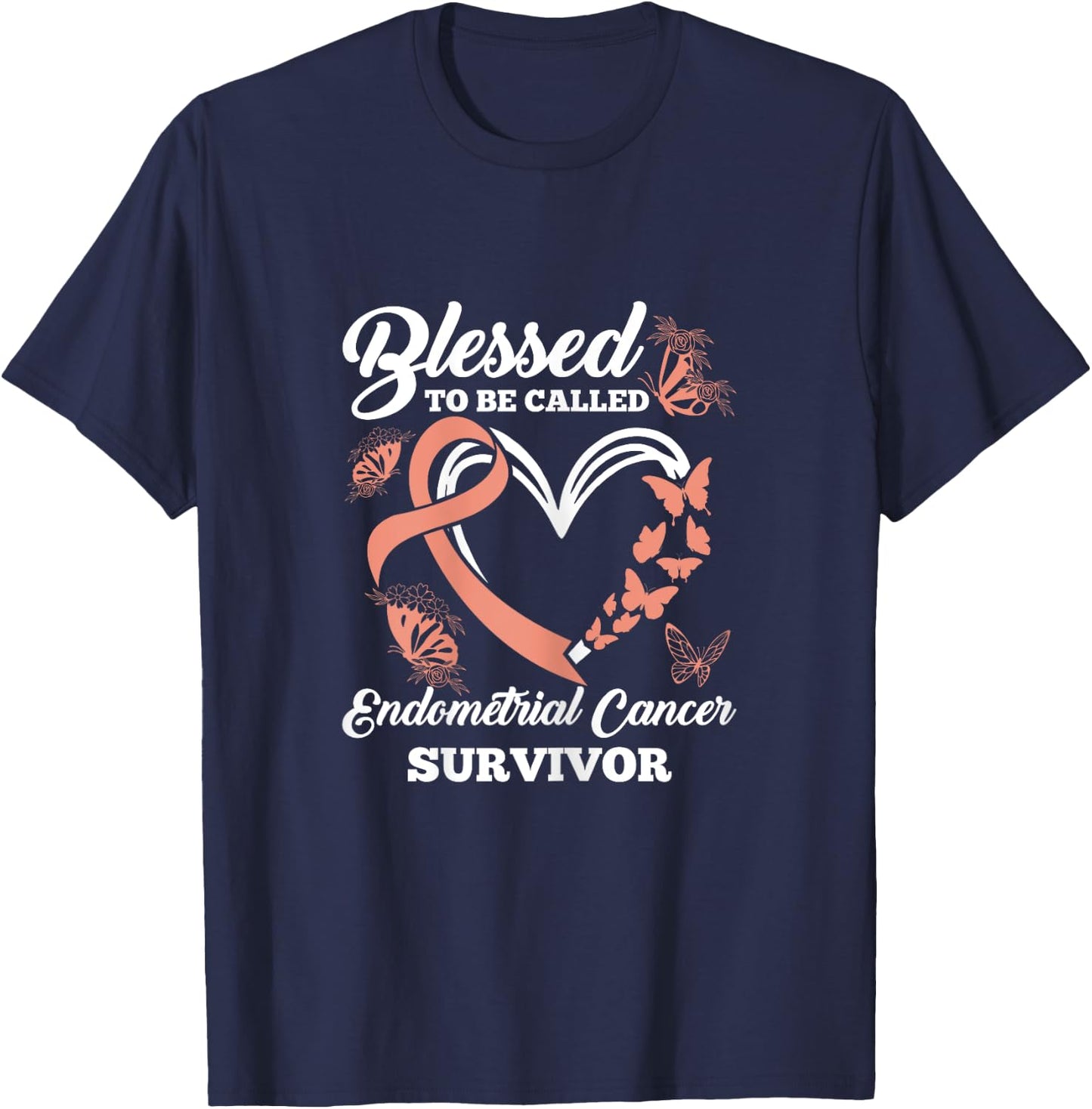 Blessed To Be Called Endometrial Cancer Survivor Awareness T-Shirt - T-Shirt | Navy