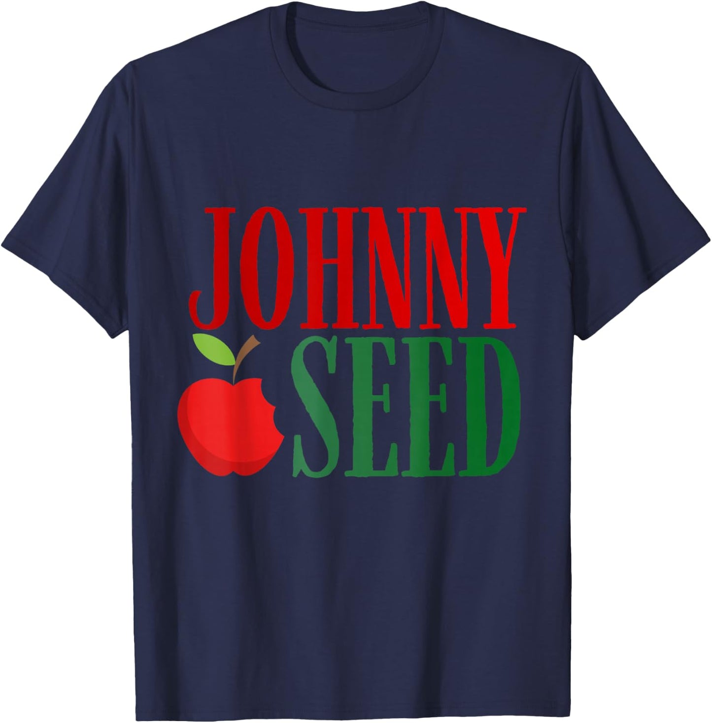 Johnny Appleseed Day Apple Trees Orchard Nursery Pioneer T-Shirt - T-Shirt | Navy
