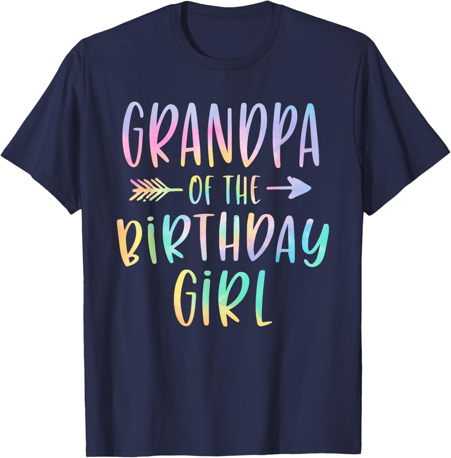 Grandpa of the Birthday Girl Tie Dye Colorful Bday T-Shirt - T-Shirt | Navy