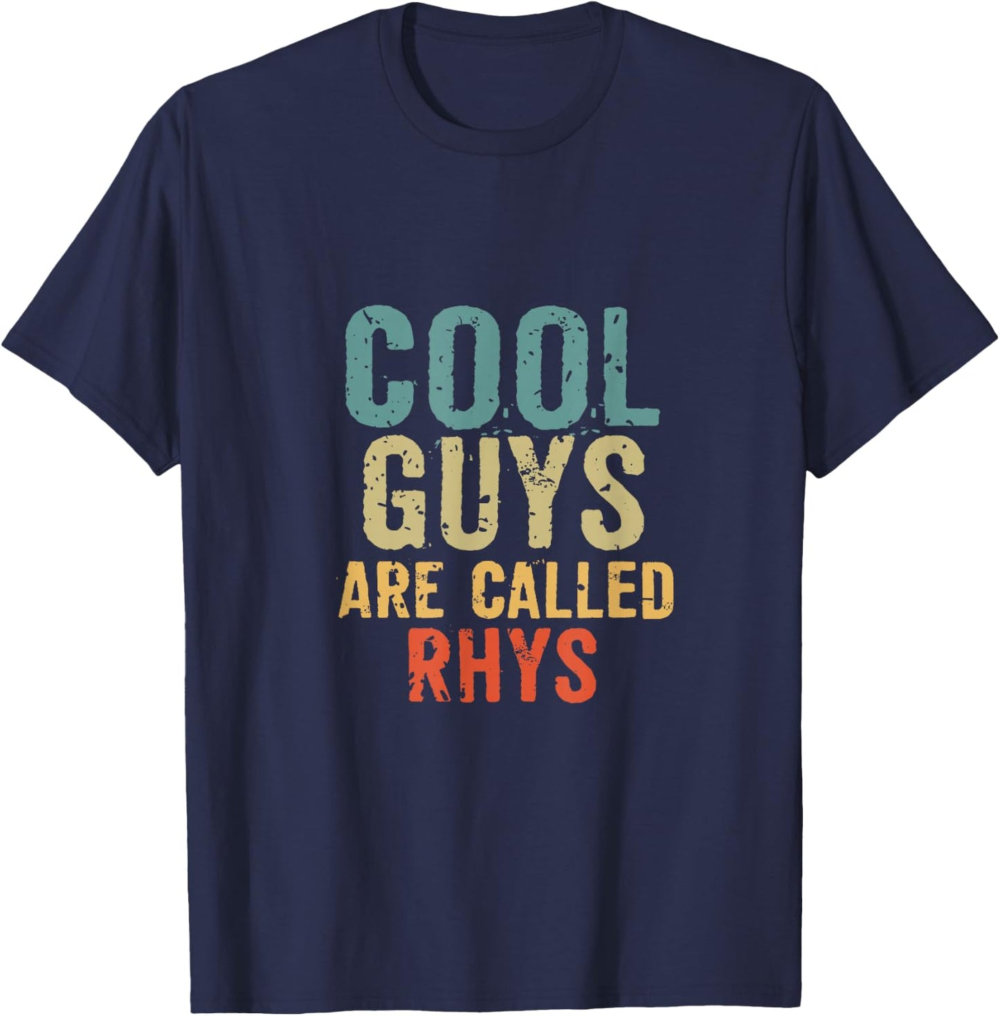 Cool guys are called rhys T-Shirt - T-Shirt | Navy