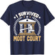 Law Student Law School Future Lawyer I Survived Moot Court T-Shirt - T-Shirt | Navy