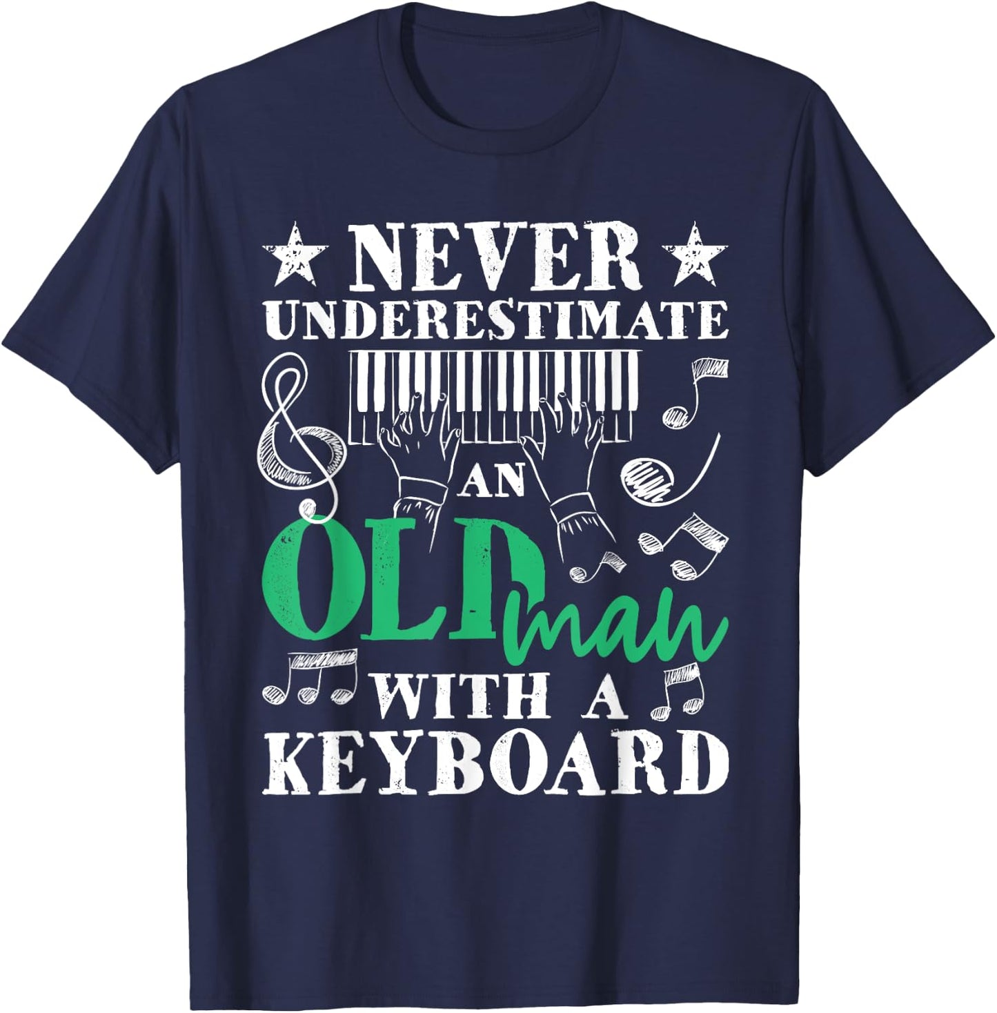Old Man With A Keyboard - Keyboardist Keyboarder T-Shirt - T-Shirt | Navy