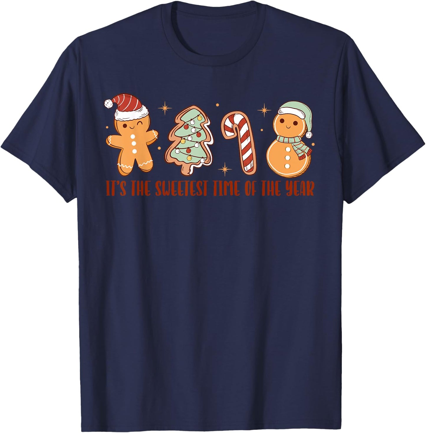 Funny It's The Sweetest Time Of The Year Santa Gingerbread T-Shirt - T-Shirt | Navy