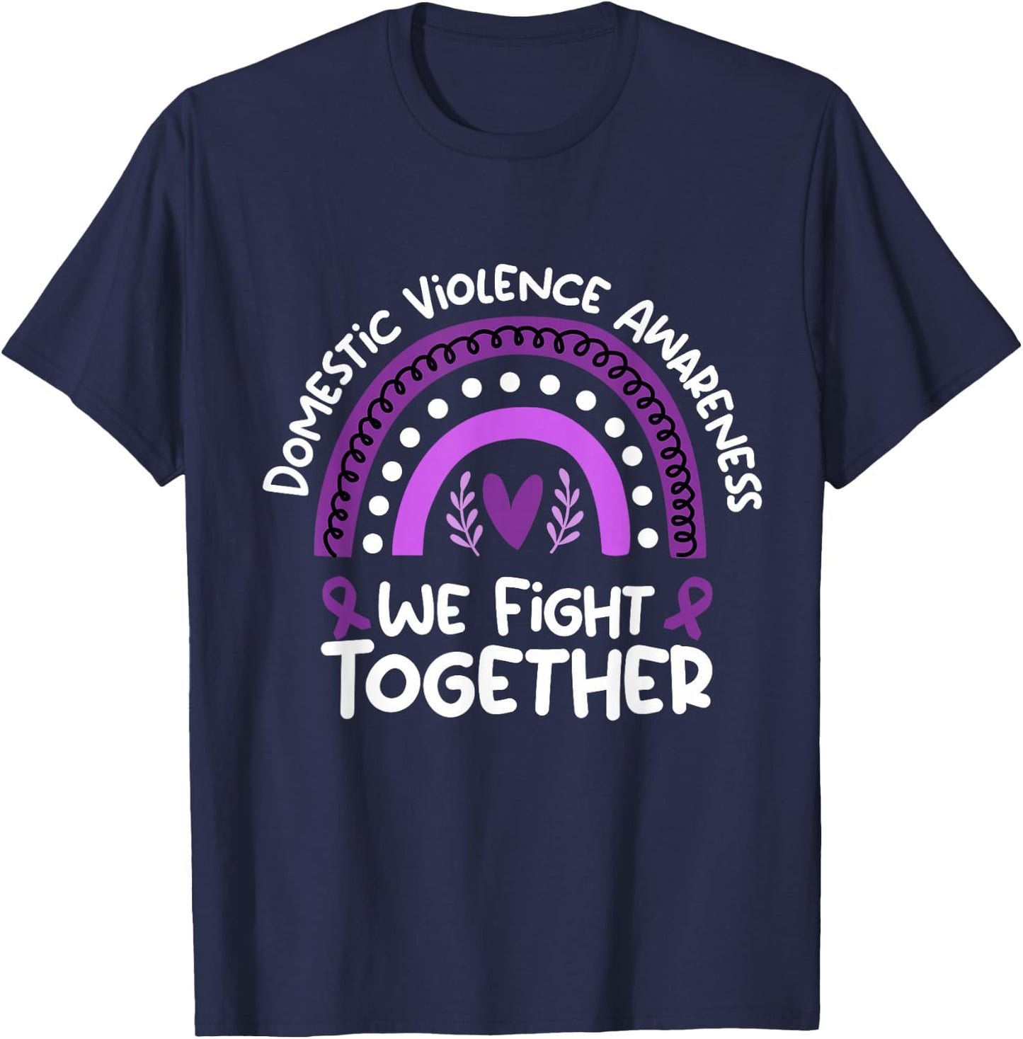 We Fight Together Domestic Violence Awareness Black T-Shirt - T-Shirt | Navy