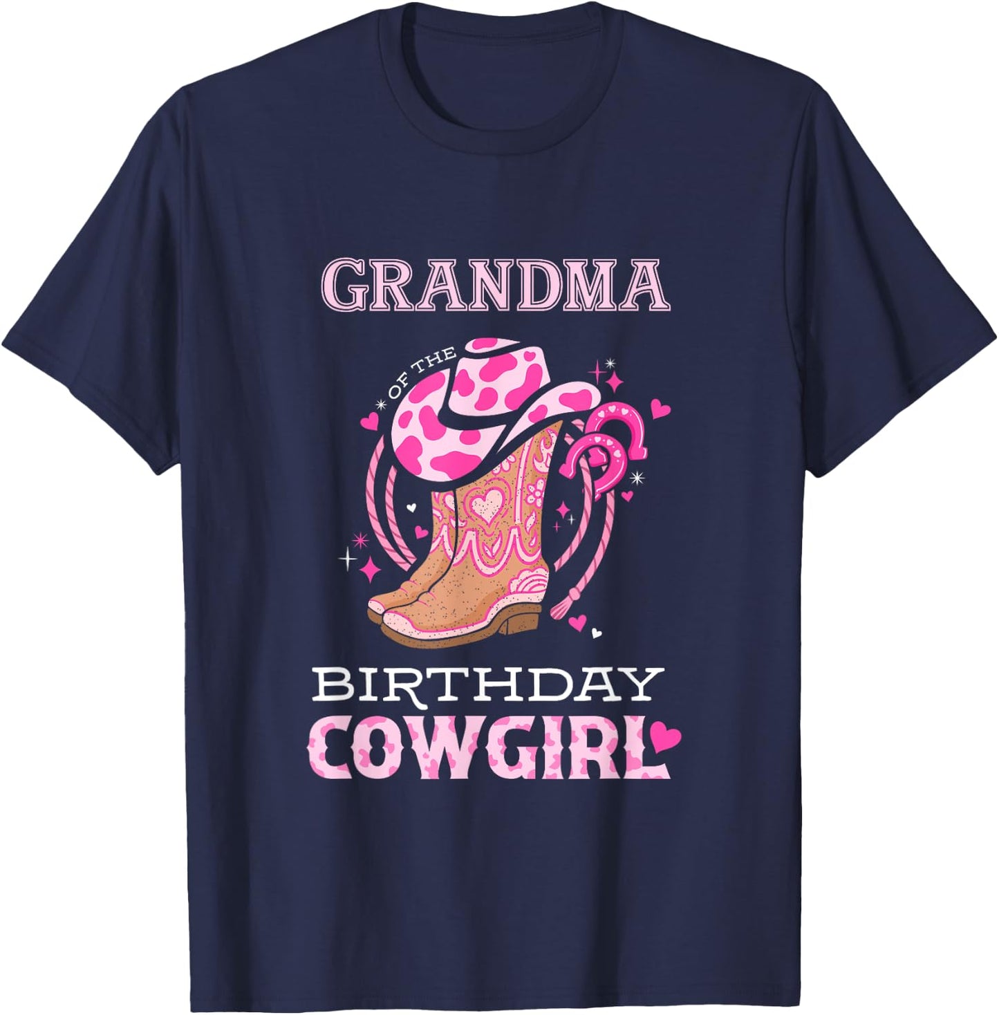 Grandma of the Birthday Cowgirl Rodeo Cow Girl Kids Bday T-Shirt - T-Shirt | Navy