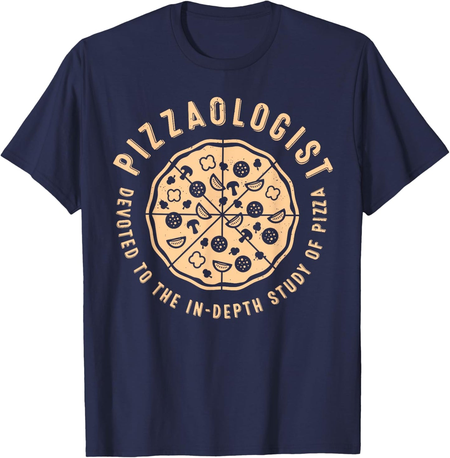 Pizzaologist Pizza Maker Baker Italian Food Lover Women Men T-Shirt - T-Shirt | Navy