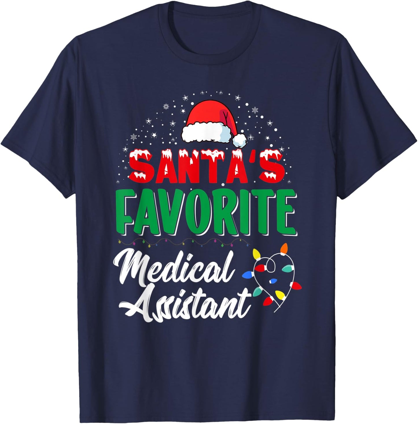Santa's Favorite Medical Assistant Christmas Light T-Shirt - T-Shirt | Navy