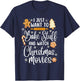 Just Want to Bake Stuff and Watch Christmas Movies T-Shirt - T-Shirt | Navy
