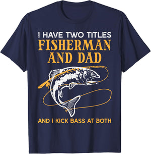 2 Titles Fisherman Dad Bass Fishing Fathers Day Daddy Men T-Shirt - T-Shirt | Navy