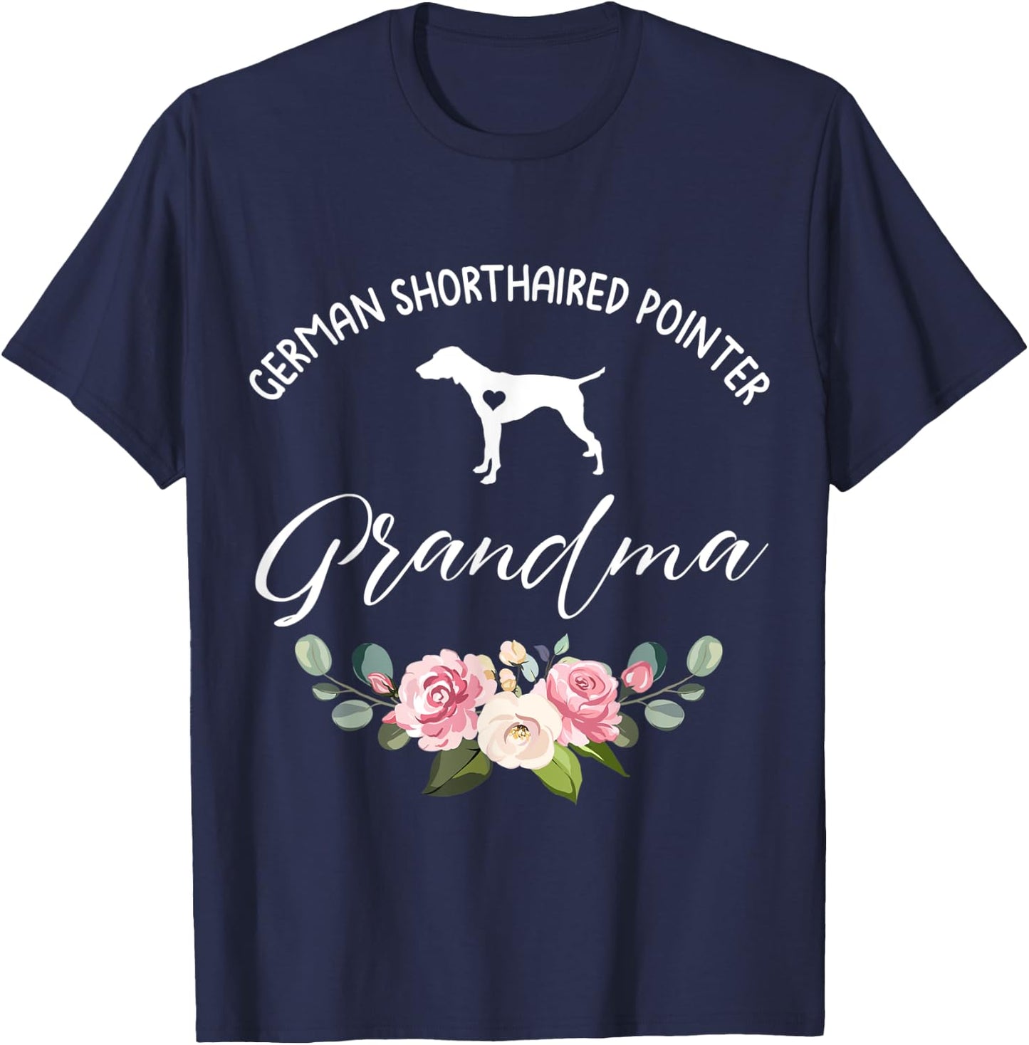 German Shorthaired Pointer Dog Grandma Floral Mother's Day T-Shirt - T-Shirt | Navy