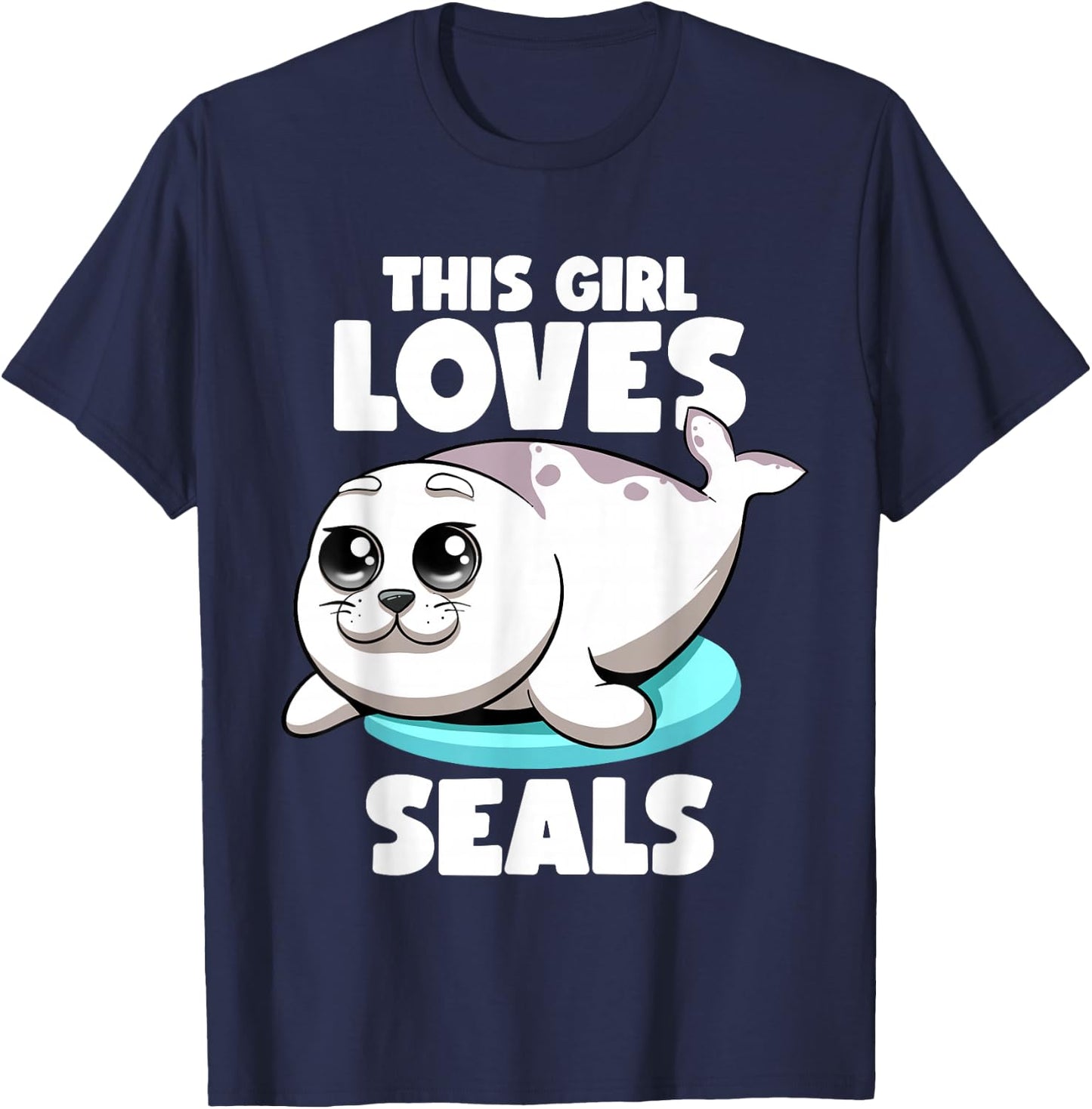 This Girl Loves Seals Fat Chubby Seal Lover Seals Sea Lion T-Shirt - T-Shirt | Navy