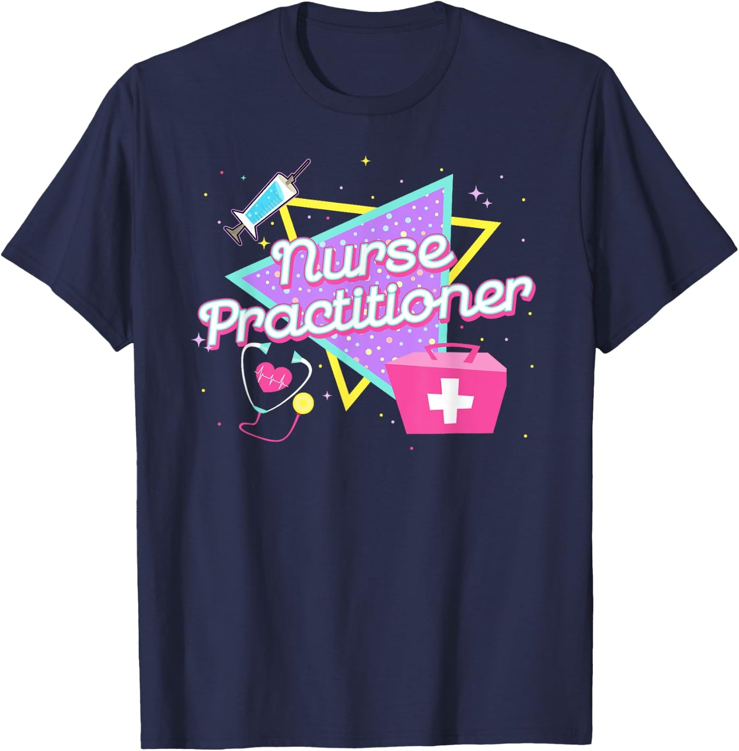 90s Retro Style Nurse Practitioner Shirts Nurse T-Shirt - T-Shirt | Navy