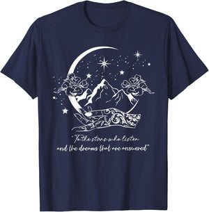 To The Stars Who Listen And The Dreams That Are Answered T-Shirt - T-Shirt | Navy