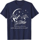 To The Stars Who Listen And The Dreams That Are Answered T-Shirt - T-Shirt | Navy