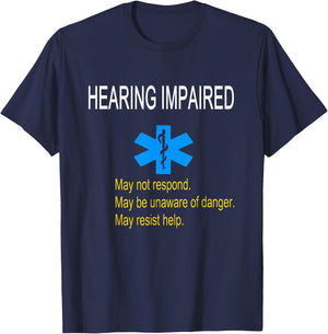 Deaf Hearing Impaired Medical Alert T-Shirt - T-Shirt | Navy