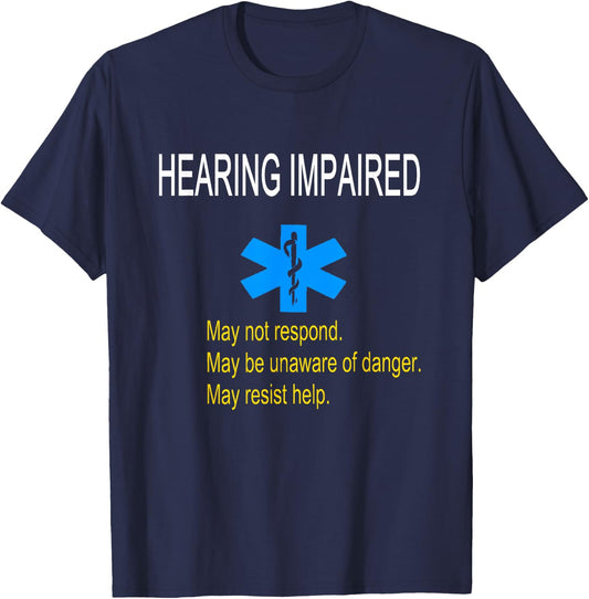 Deaf Hearing Impaired Medical Alert T-Shirt - T-Shirt | Navy