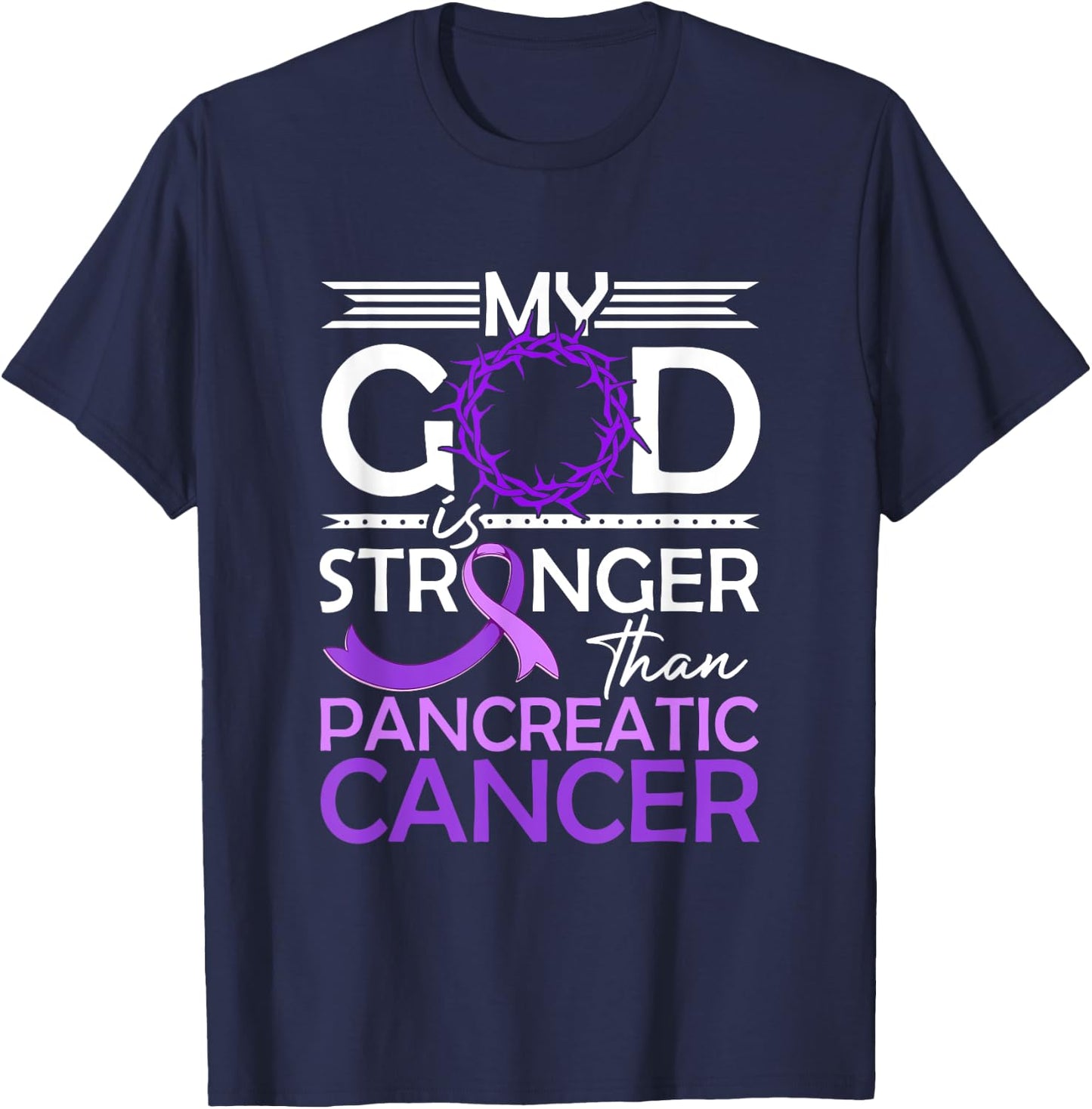 My God Is Stronger Than Pancreatic Cancer Awareness Ribbon T-Shirt - T-Shirt | Navy