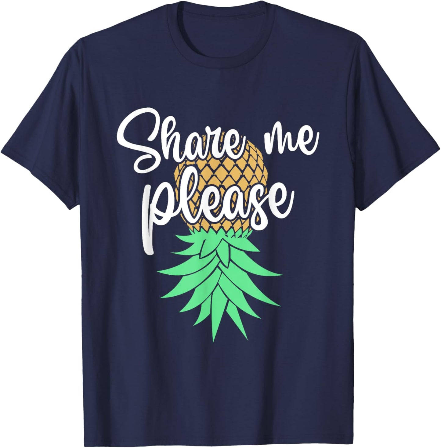 Share Me Please Hotwife Lifestyle - Upside Down Pineapple T-Shirt - T-Shirt | Navy