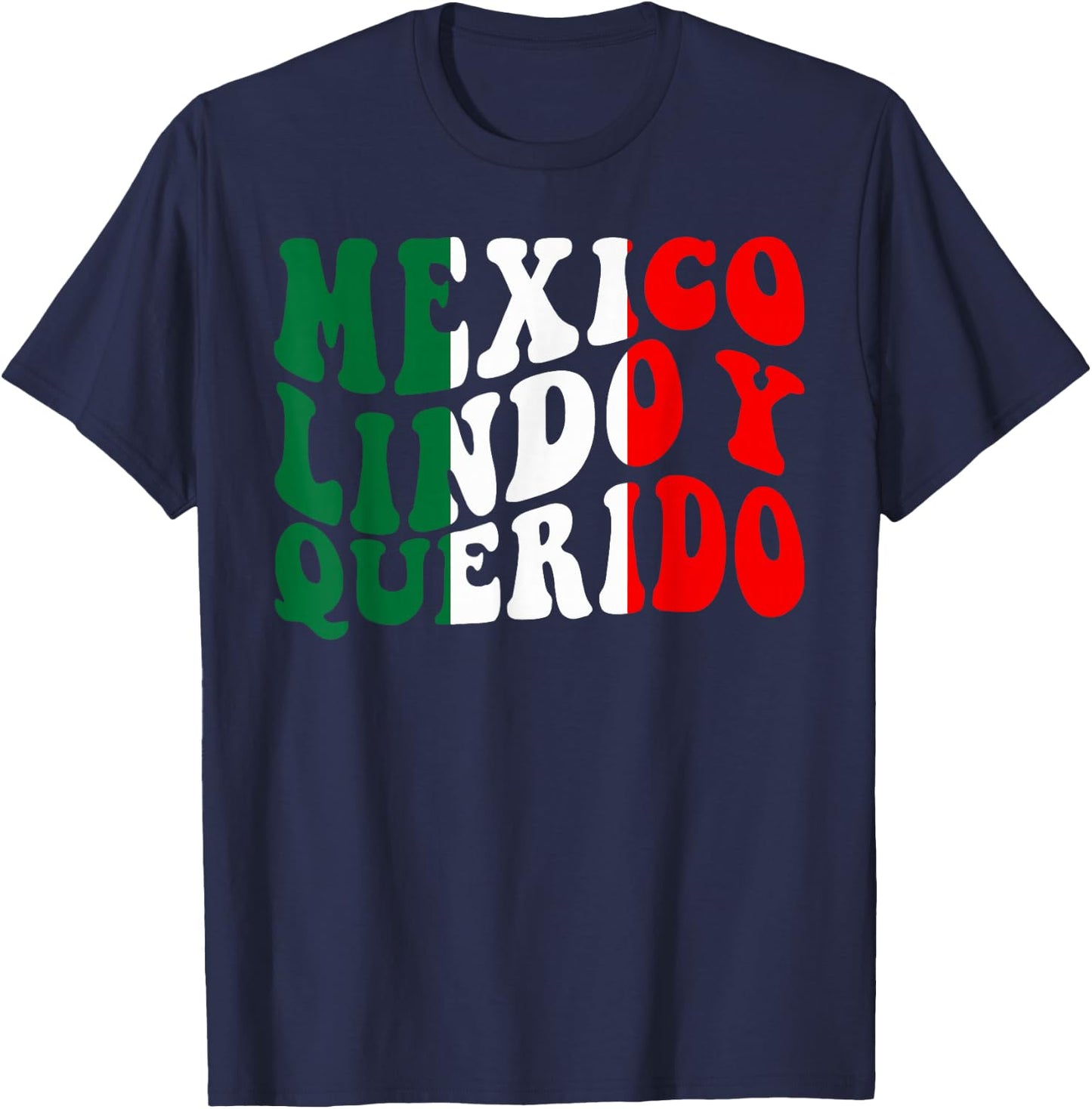Mexico Lindo y Querido T-Shirt - T-Shirt | Navy