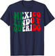 Mexico Lindo y Querido T-Shirt - T-Shirt | Navy