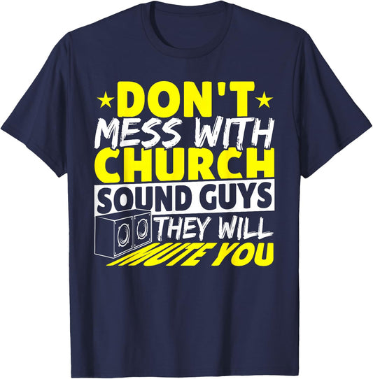Music Studio Sound Guy Audio Tech Church Sound Team Shirt T-Shirt - T-Shirt | Navy