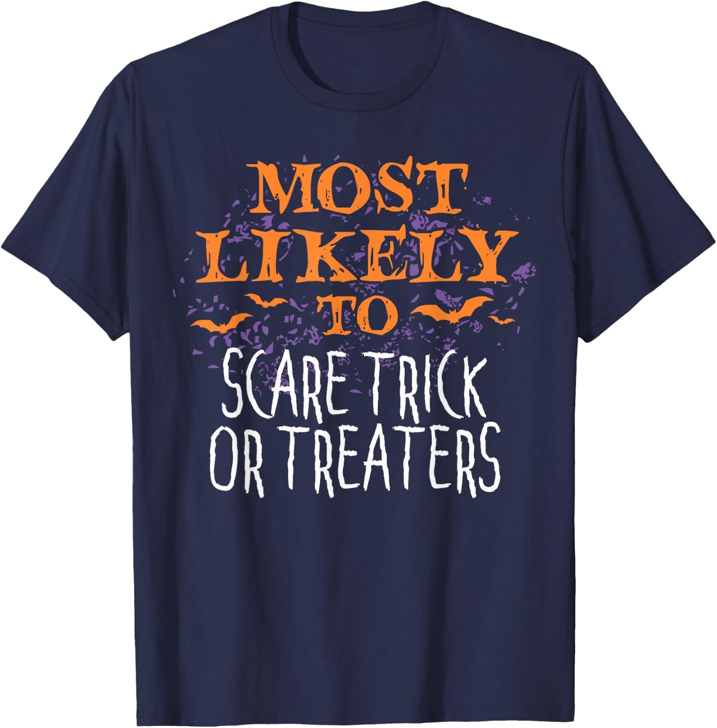 Most Likely To Halloween Scare Trick Or Treaters Matching T-Shirt - T-Shirt | Navy