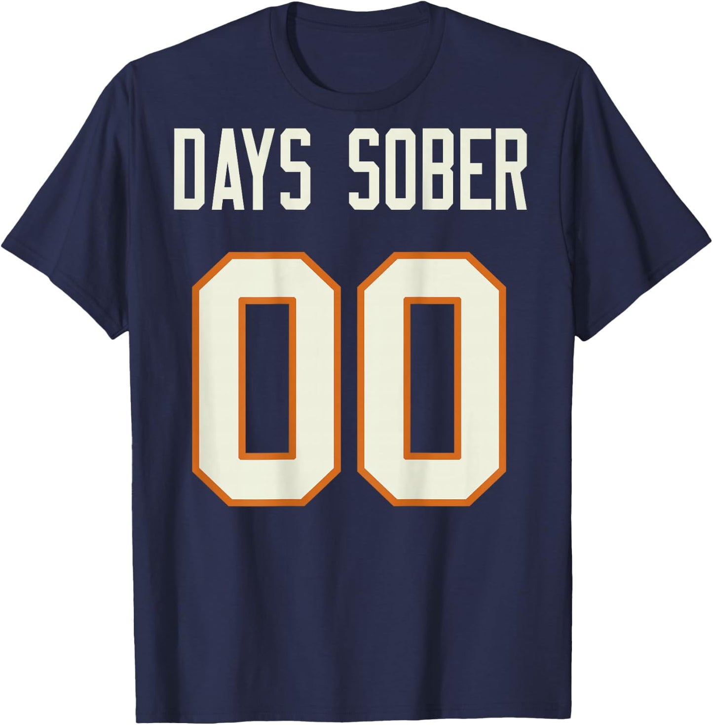 Days Sober 00 (on Back) T-Shirt - T-Shirt | Navy