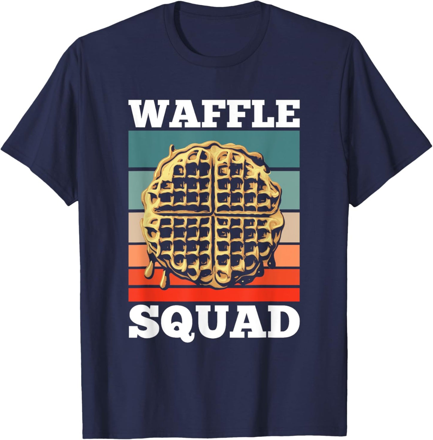 Waffle Squad Funny Quote Team Waffle Food T-Shirt - T-Shirt | Navy