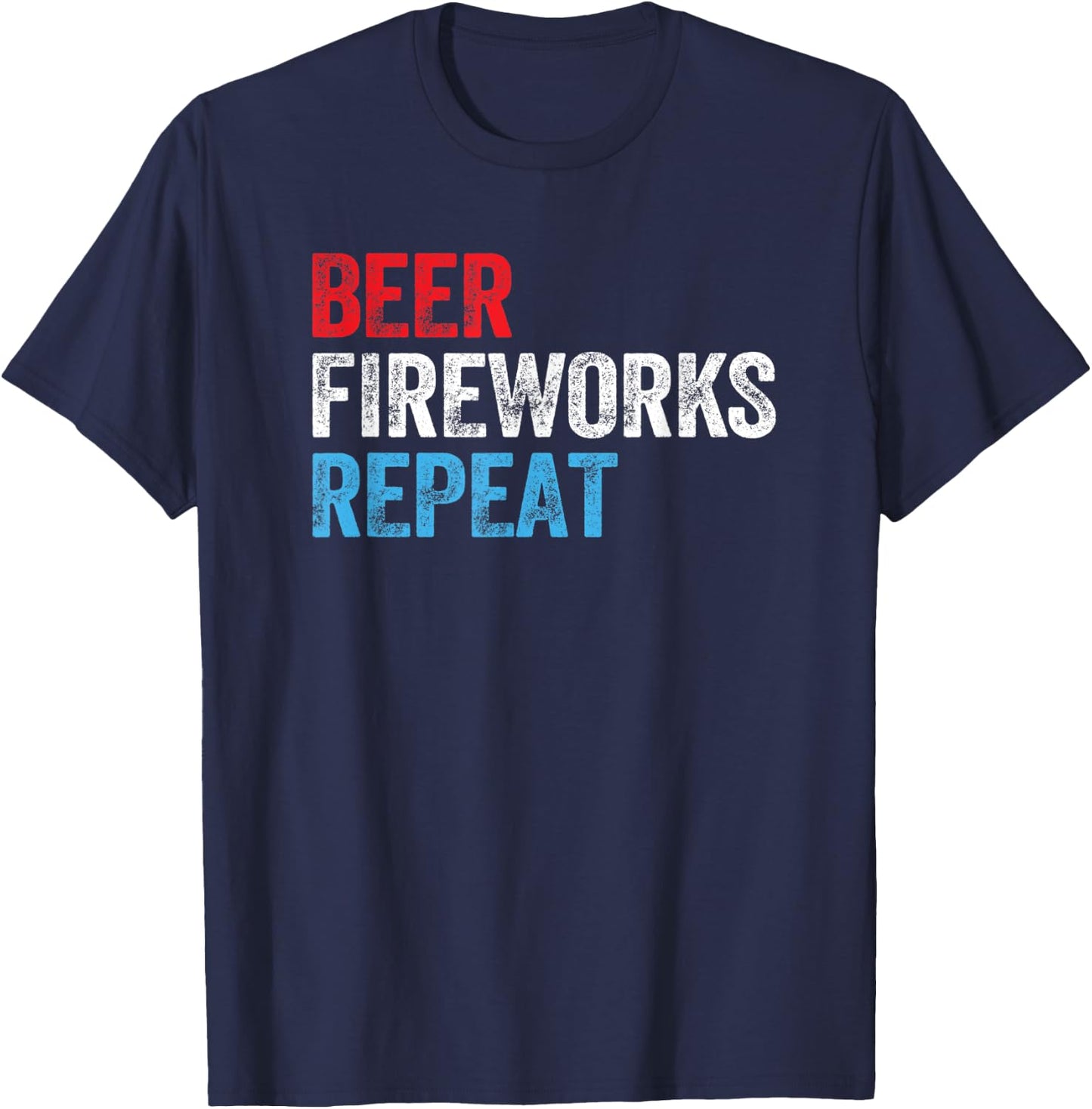 Beer Fireworks Repeat Star Funny July 4th Fireworks Men T-Shirt - T-Shirt | Navy