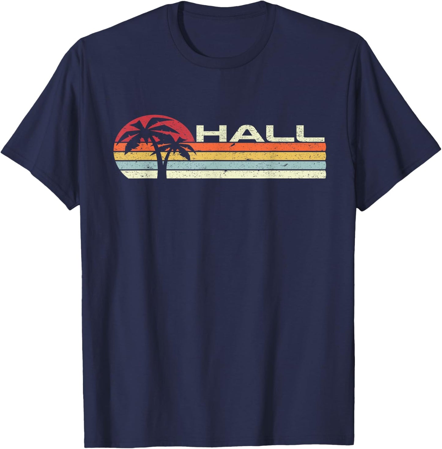 Hall Surname 80s 90s Vintage Sunset with Palm Trees T-Shirt - T-Shirt | Navy