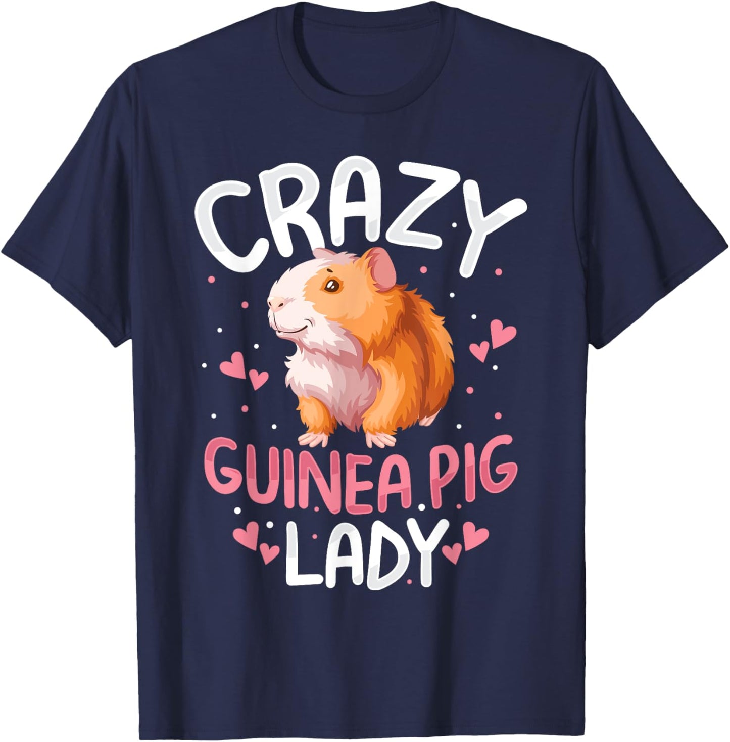 Crazy Guinea Pig Lady Women Girl Kid Funny Guinea Pig Lover T-Shirt - T-Shirt | Navy