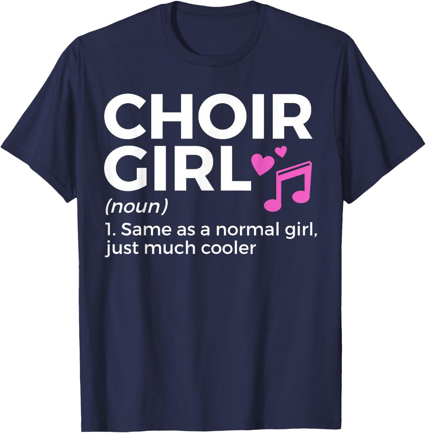 Choir Girl Definition Singing T-Shirt - T-Shirt | Navy