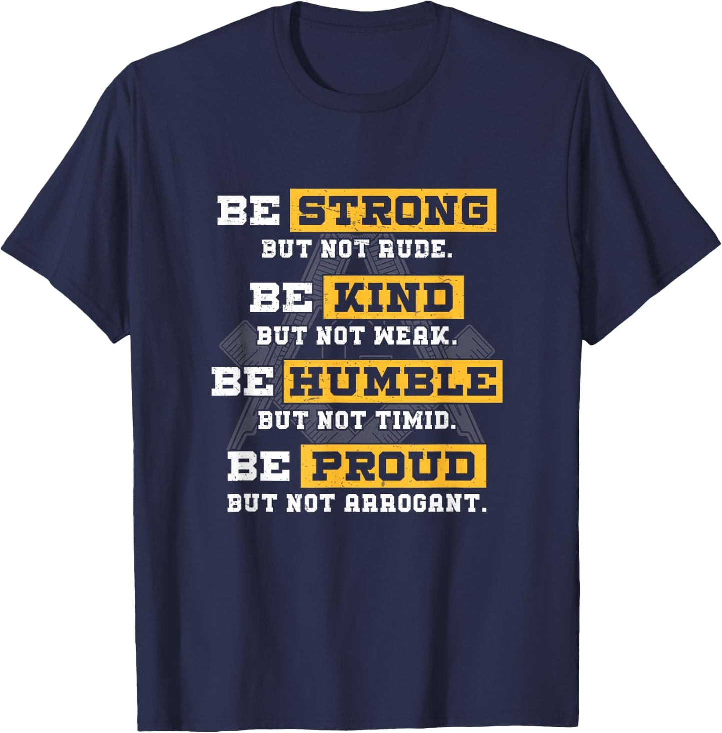 Freemasonry Strong But Not Rude Proud Masonic T-Shirt - T-Shirt | Navy