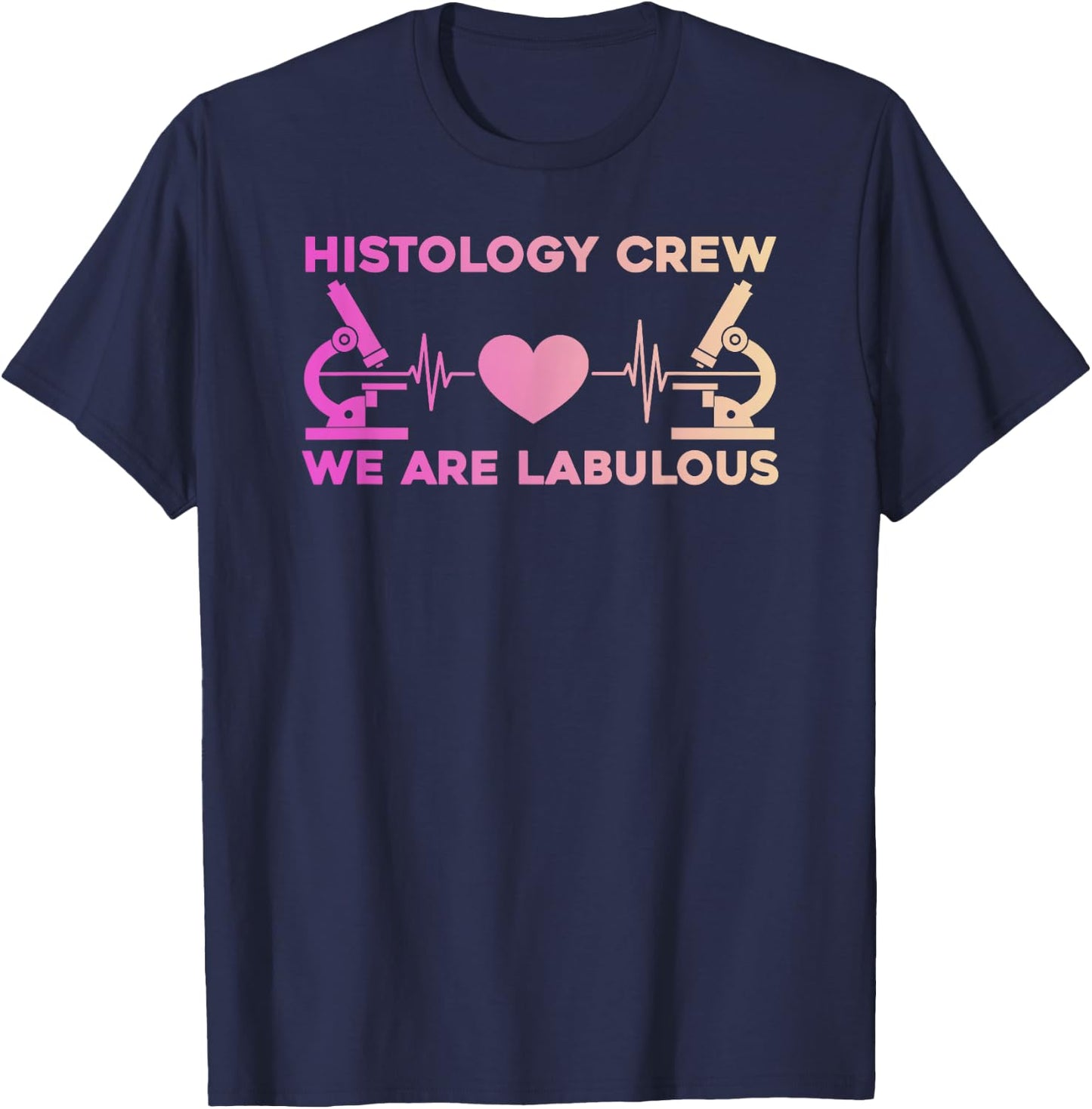 Histo Technician Crew Women Histology Tech Microscopes T-Shirt - T-Shirt | Navy