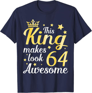This King Makes 64 Years Old Look Awesome Happy My Birthday T-Shirt - T-Shirt | Navy