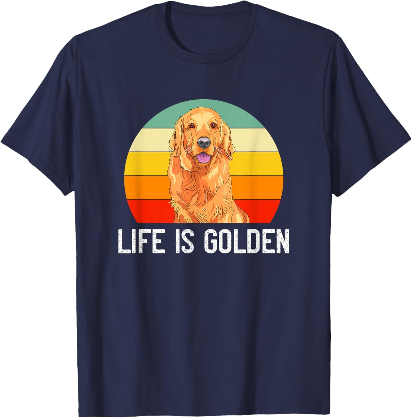 Funny Golden Retriever Life Is Golden Vintage Dog Lover T-Shirt - T-Shirt | Navy