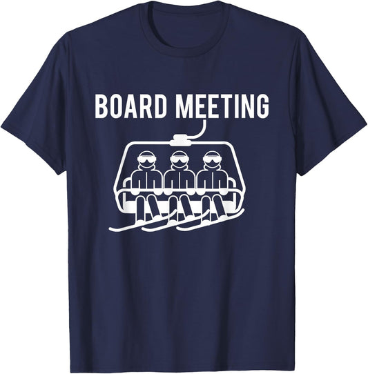 Board Meetings - Wintersports Lover Snowboarding Snowboarder T-Shirt - T-Shirt | Navy
