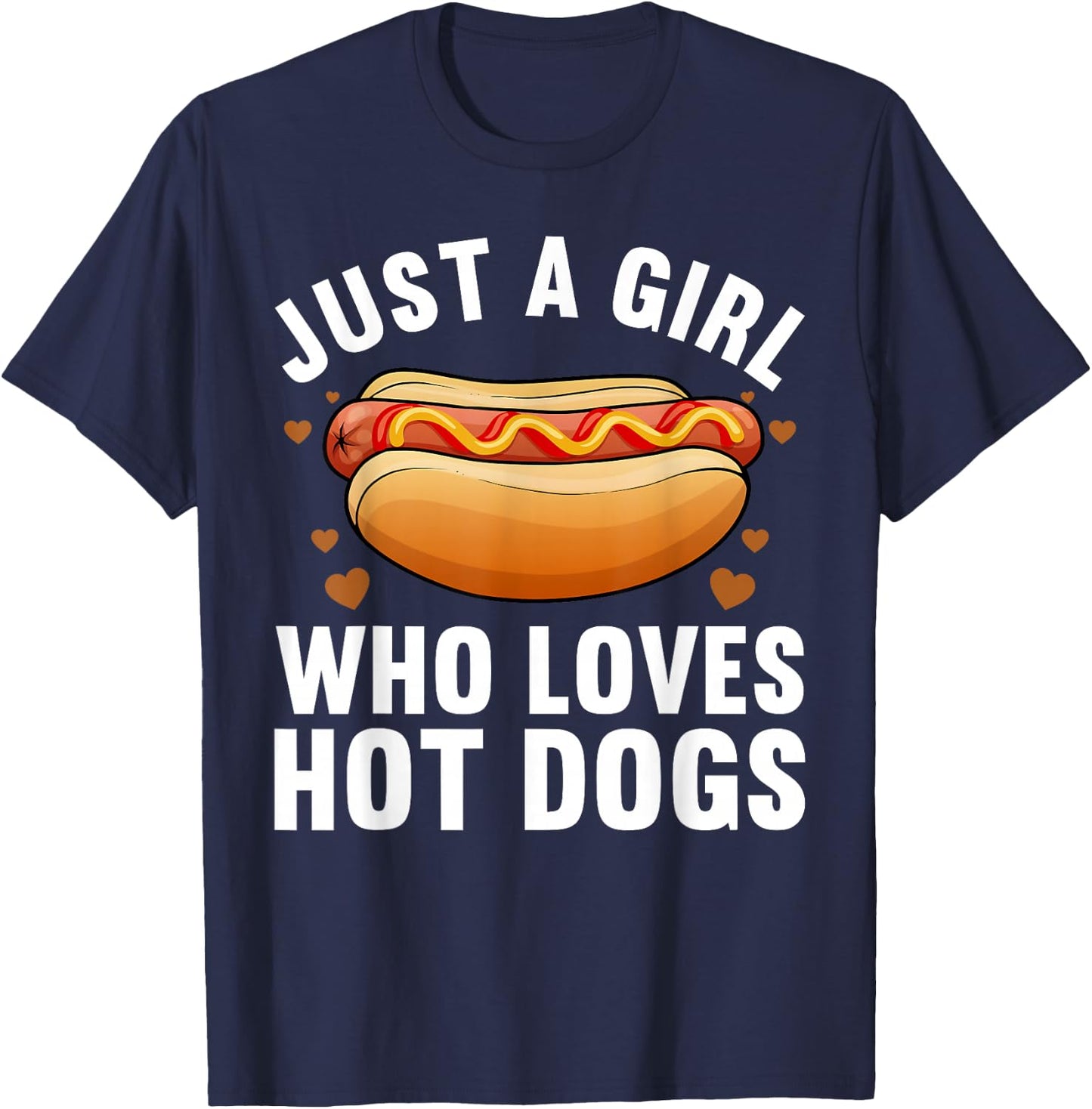 Funny Hot Dog Design Girls Food Hotdog Lovers T-Shirt - T-Shirt | Navy