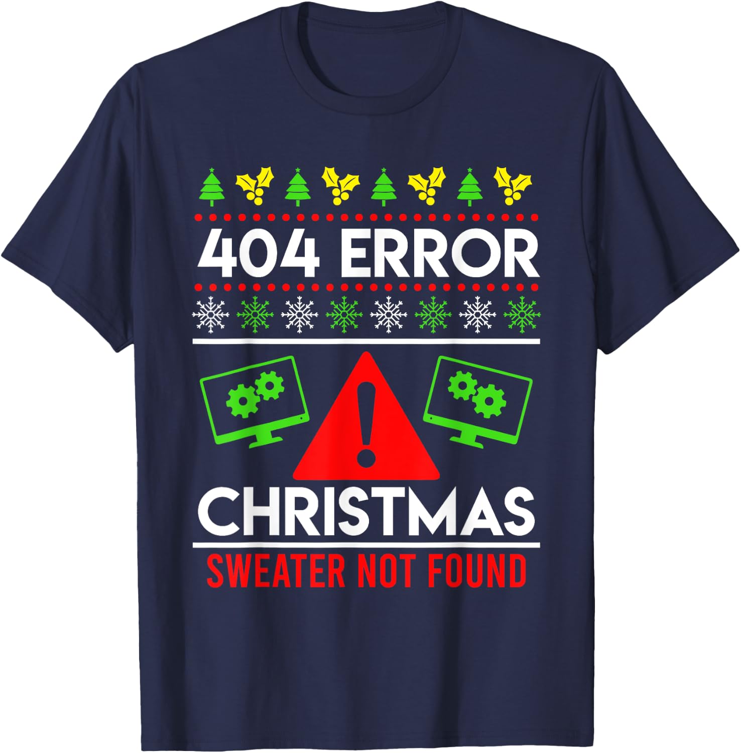 Anti Christmas Ugly Christmas 404 Error Christmas T-Shirt - T-Shirt | Navy