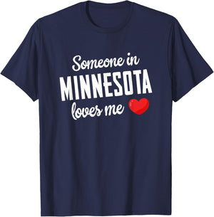 Someone In Minnesota Loves Me T-Shirt - T-Shirt | Navy