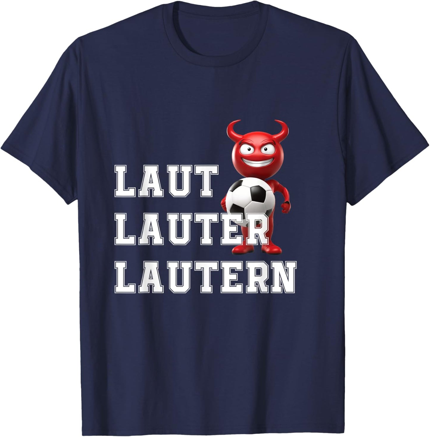 Lautre Lautern Kaiserslautern Fan Pfalz Pfälzer T-Shirt - T-Shirt | Navy