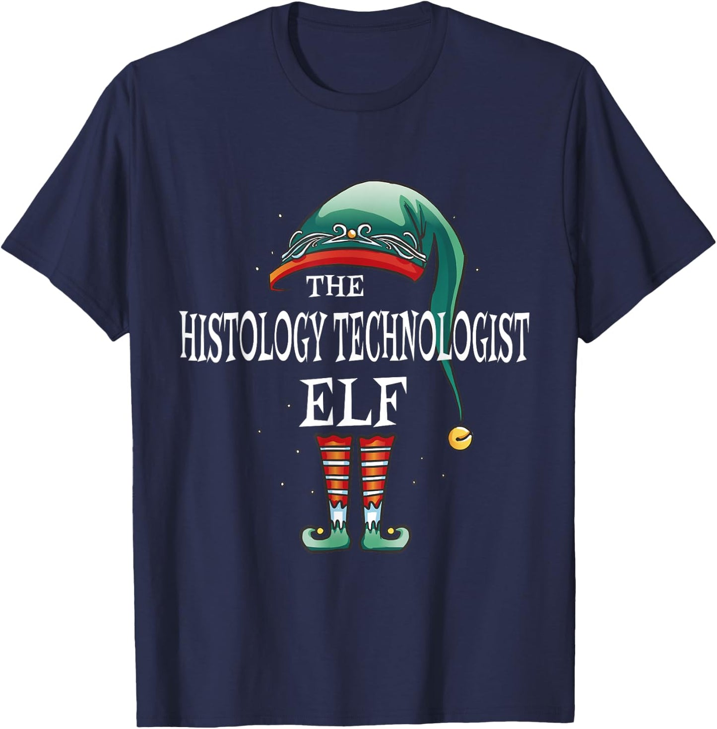 Histology Technologist Elf Job Christmas T-Shirt - T-Shirt | Navy