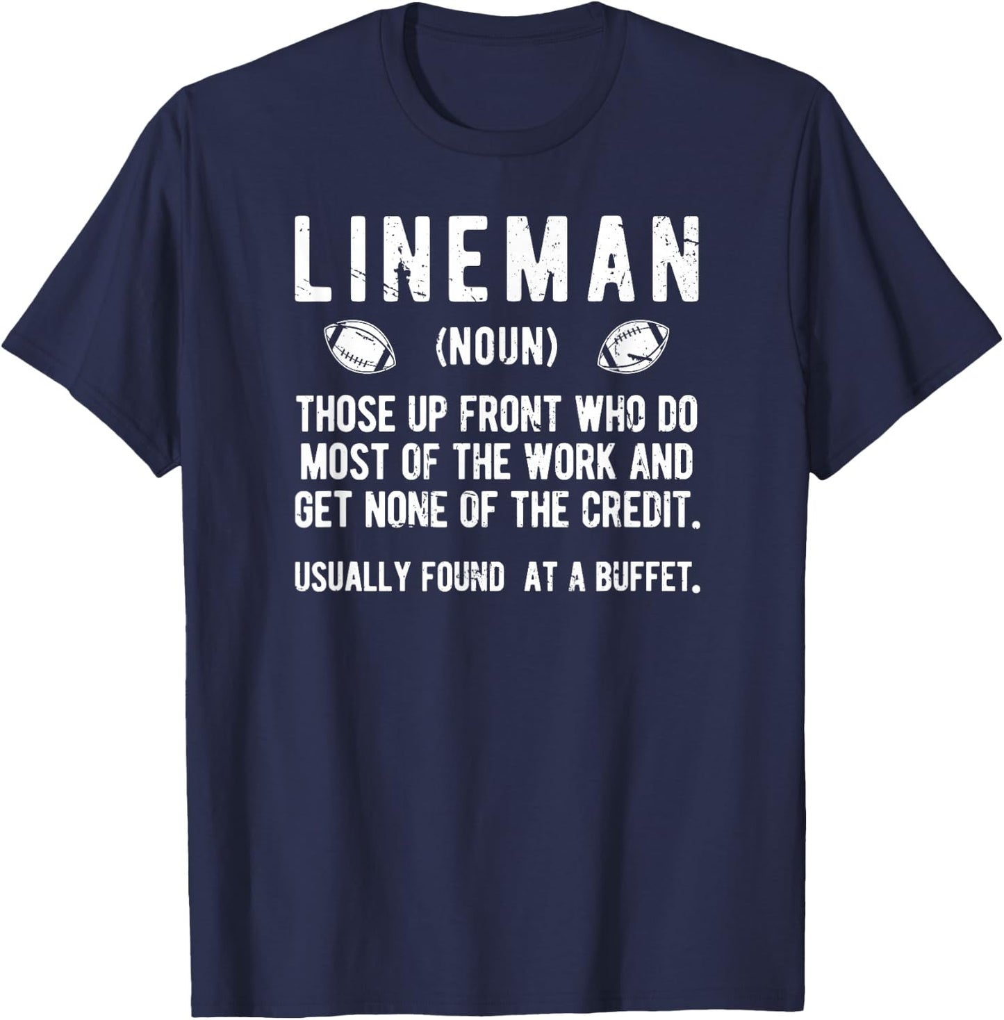Football Lineman Definition Offensive Lineman Football T-Shirt - T-Shirt | Navy