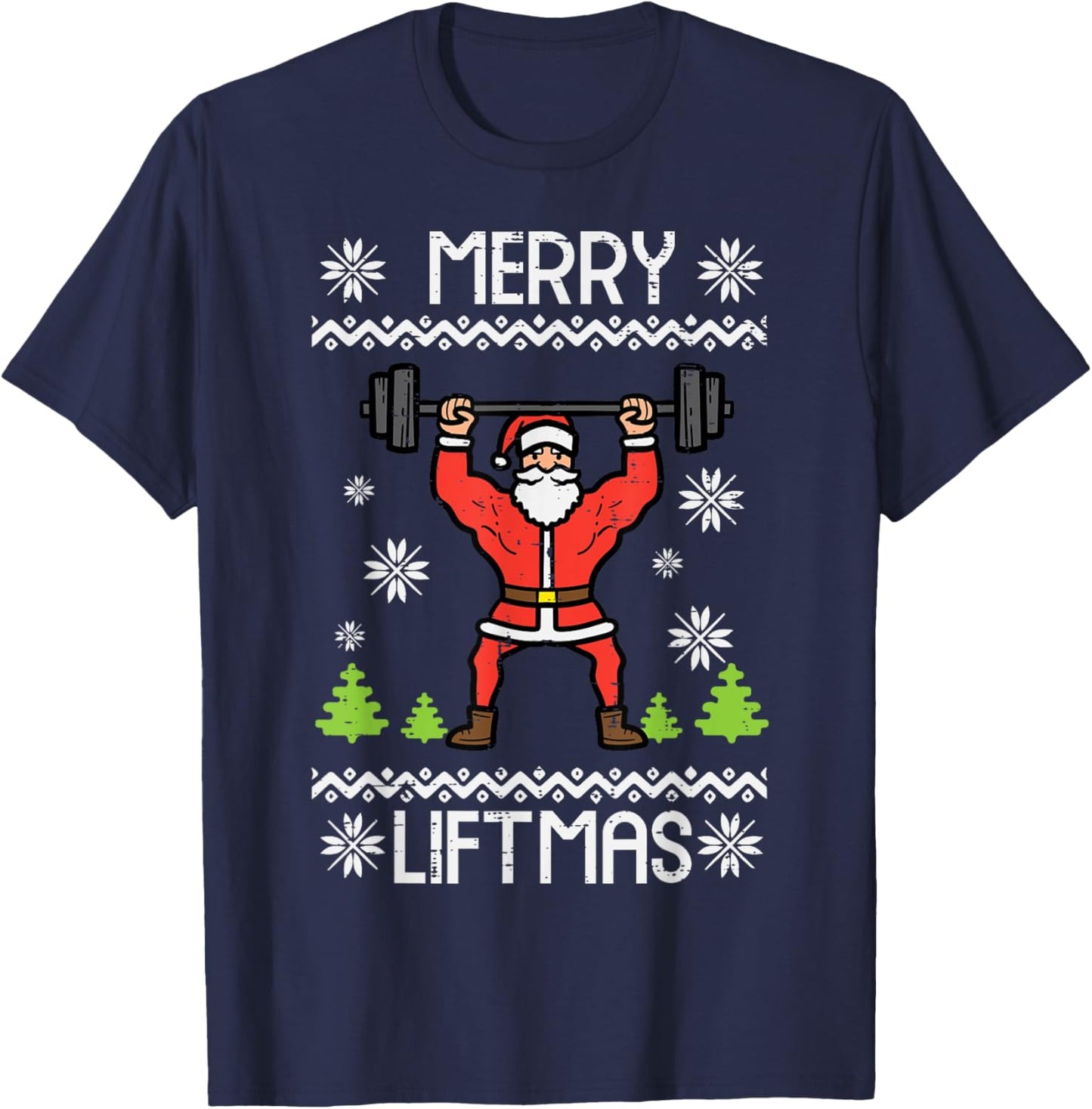 Merry Liftmas Ugly Christmas Xmas Workout Gym Bodybuild Men T-Shirt - T-Shirt | Navy