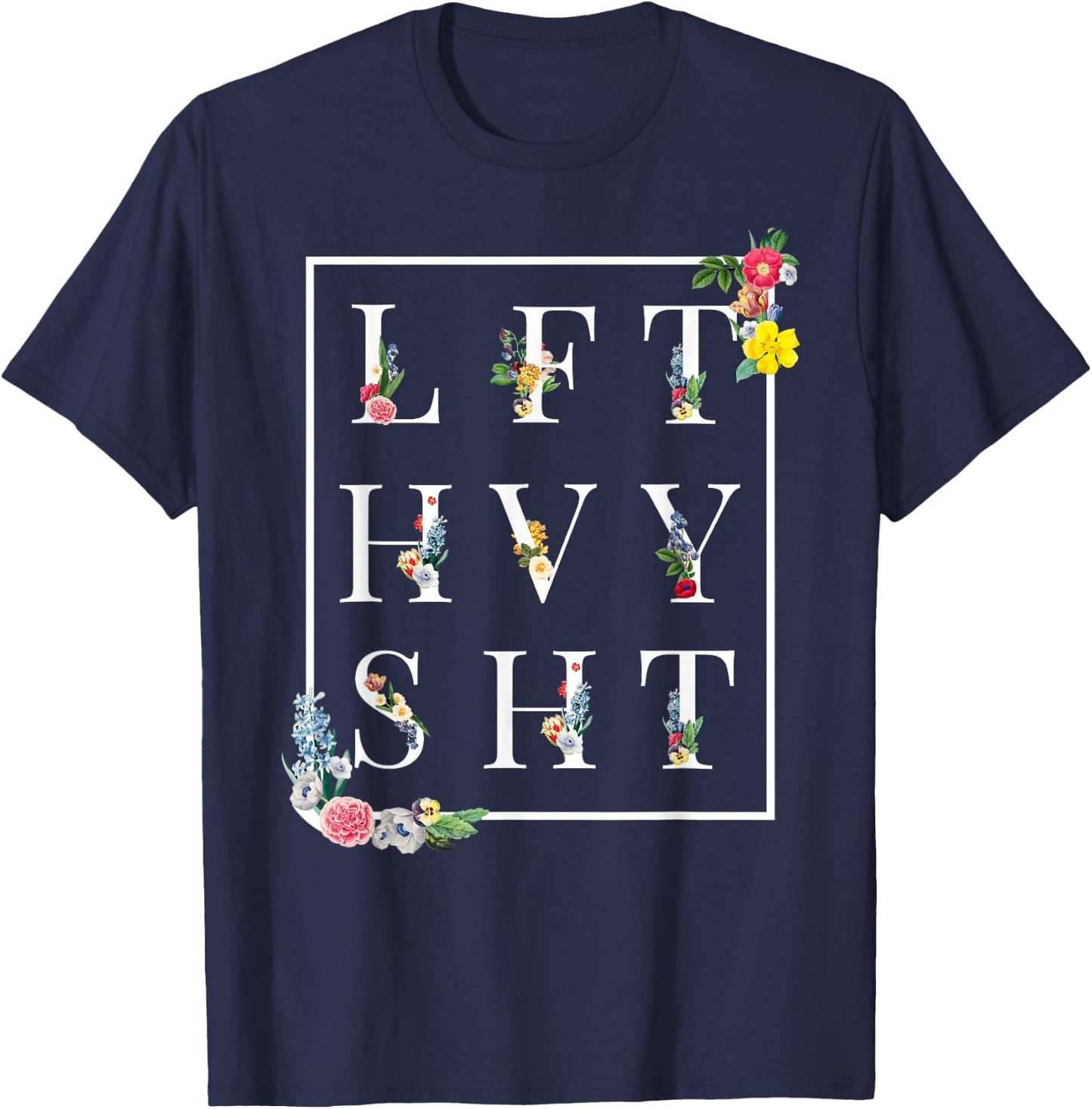 LFT HVY SHT Funny Gym Rat Workout Shirt Powerlifter T-Shirt - T-Shirt | Navy