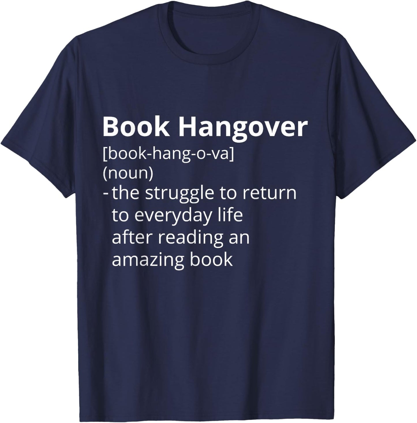 Book Hangover Definition Description T-Shirt - T-Shirt | Navy