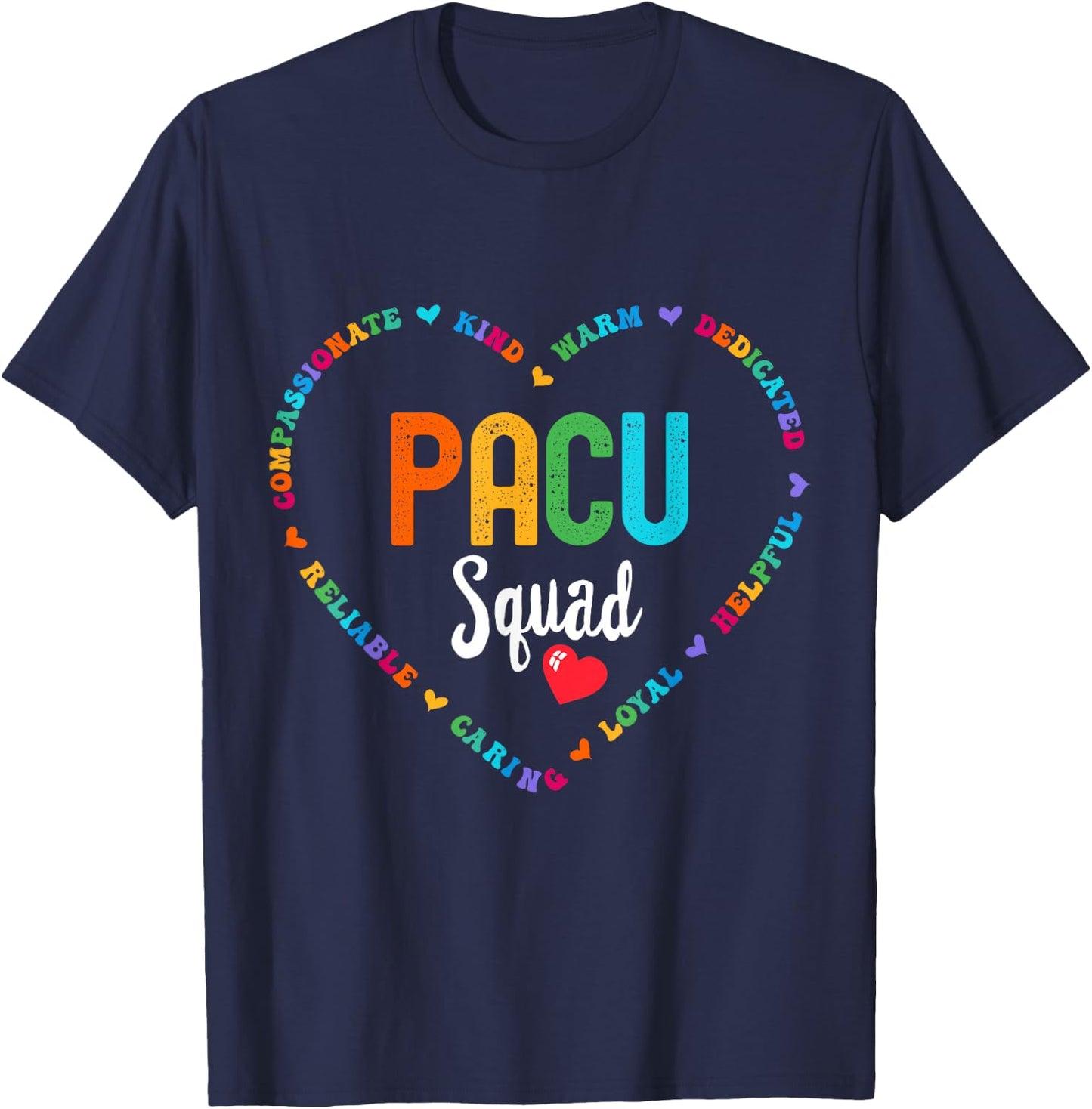 PACU Squad Nurse week PACU nurse & Post Anesthesia T-Shirt - T-Shirt | Navy