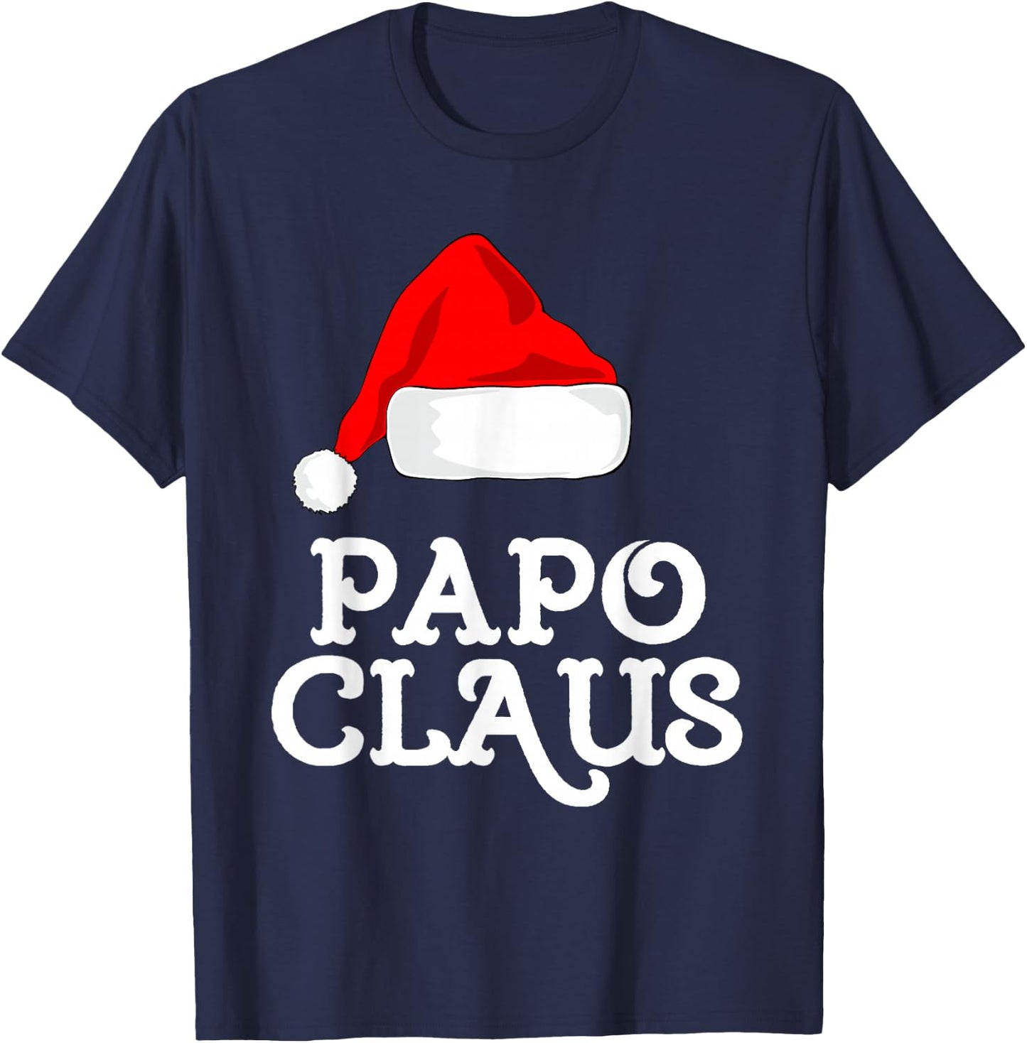 Family Papo Claus Christmas Santa's Hat Pajama Matching T-Shirt - T-Shirt | Navy