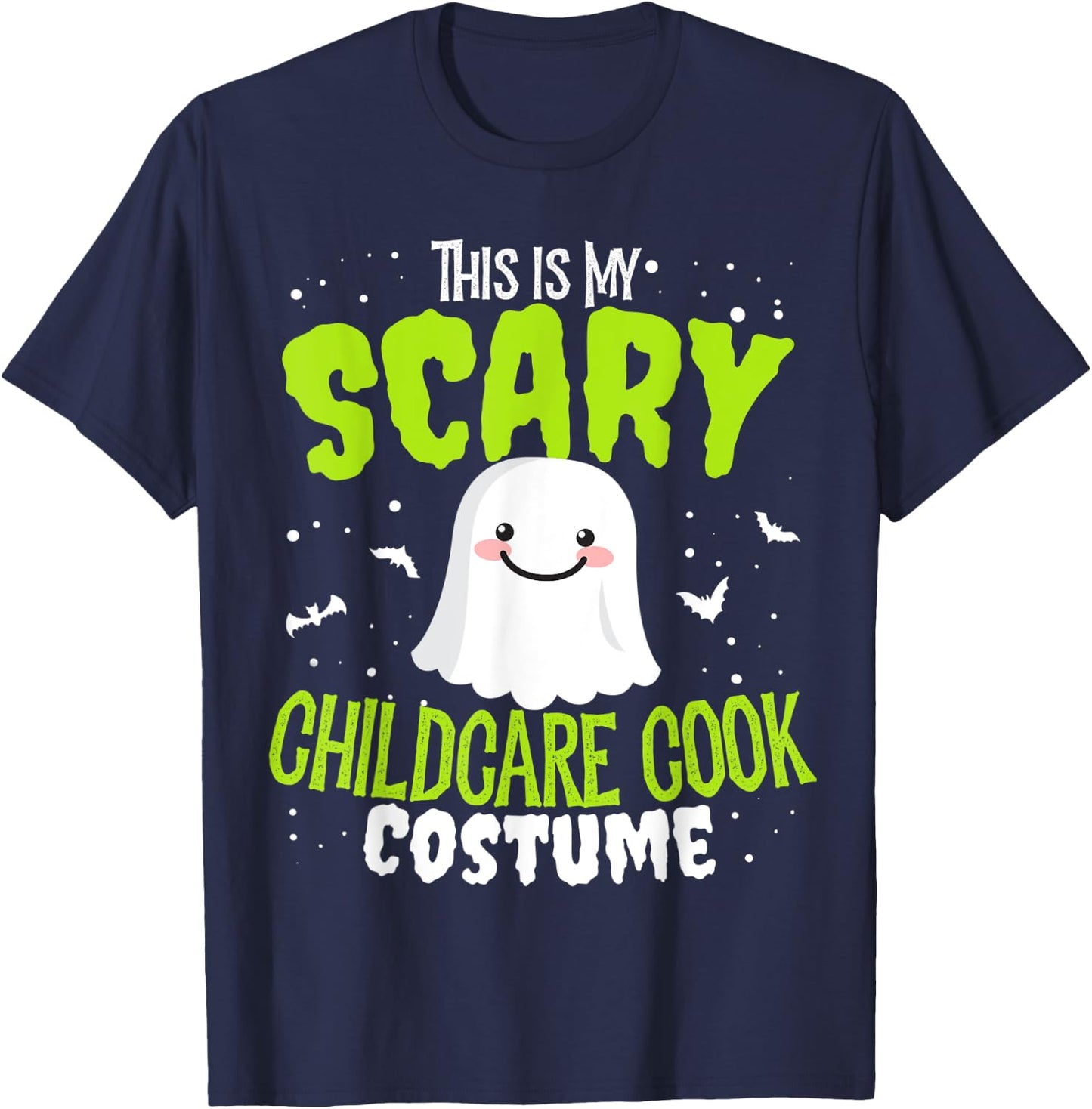 Funny Halloween This is my Scary Childcare Cook Custome T-Shirt - T-Shirt | Navy